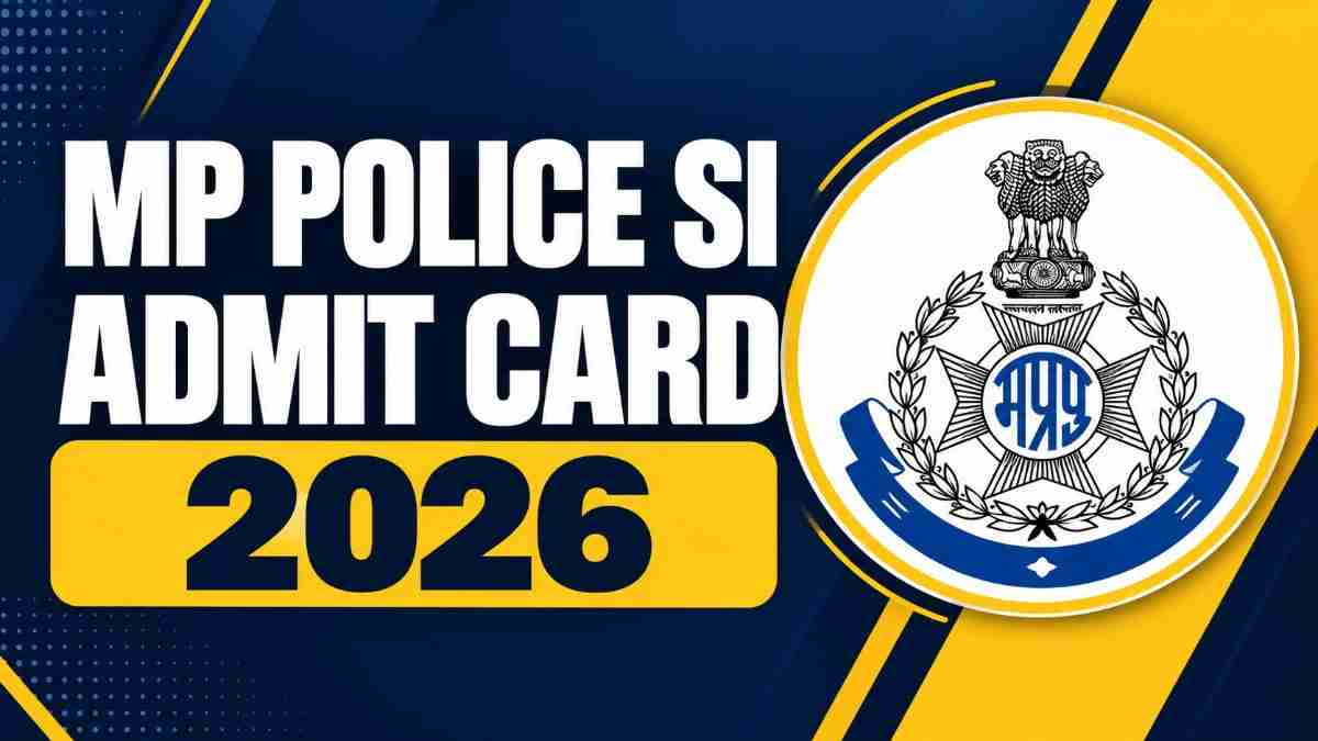 MP Police SI Admit Card 2026